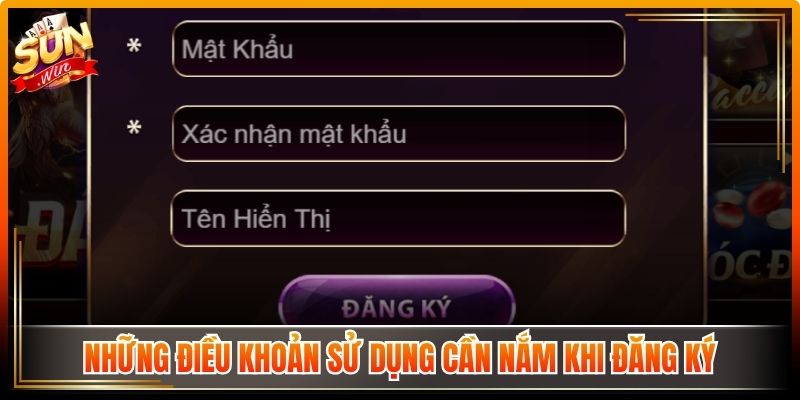 Những điều khoản sử dụng cần nắm khi đăng ký 
