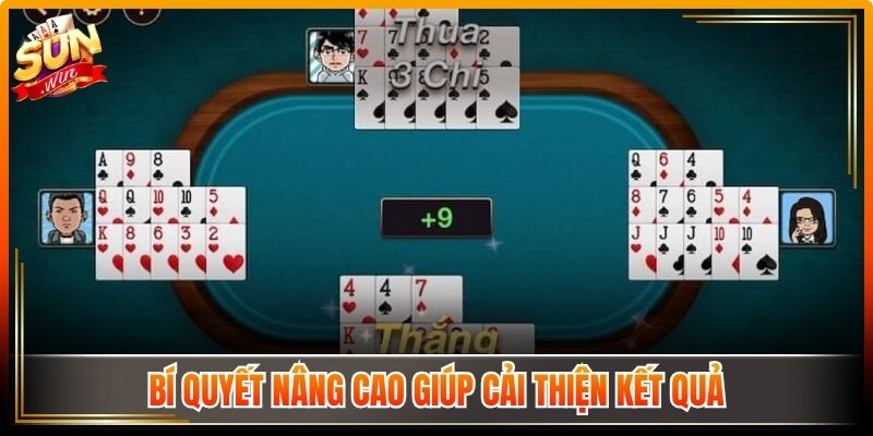 Mậu Binh Sunwin - Chiến Thuật Xếp Bài Tư Duy Thắng 3 Bí quyết nâng cao giúp cải thiện kết quả