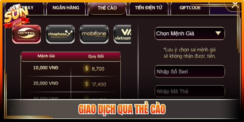 Nạp Tiền Sunwin Đơn Giản Với Nhiều Phương Thức Linh Hoạt 2 Giao dịch qua thẻ cào