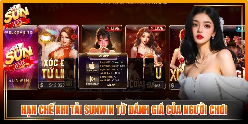 Một vài hạn chế khi tải Sunwin từ đánh giá của người chơi